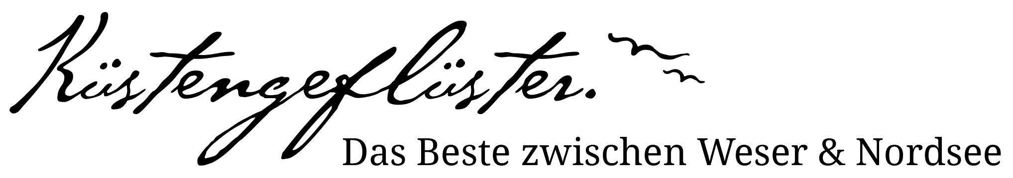 Küstengeflüster - das Beste zwischen Weser und Nordsee